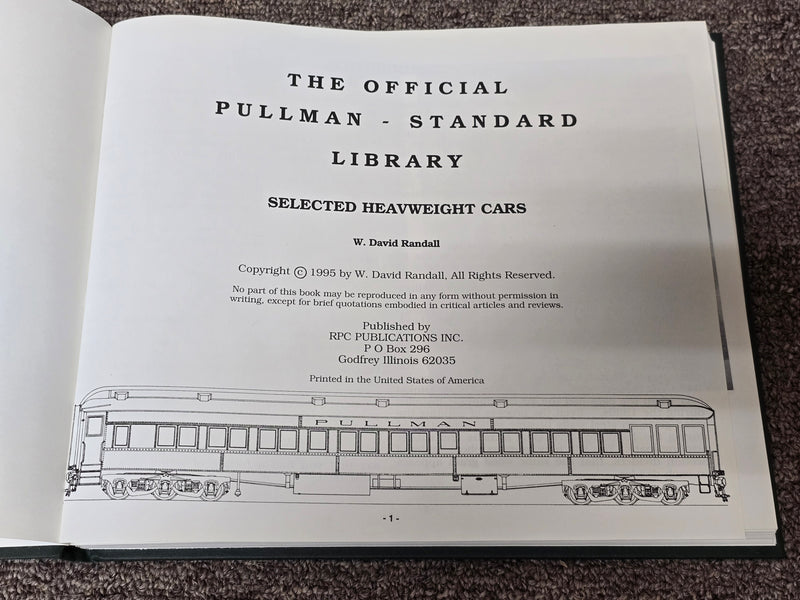 The Official Pullman-Standard Library Selected Heavyweight Cars by W. David Randall