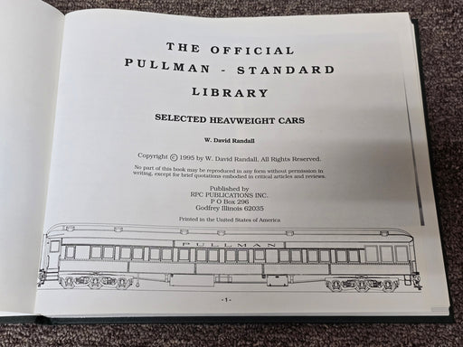 The Official Pullman-Standard Library Selected Heavyweight Cars by W. David Randall