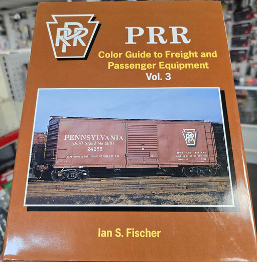 Morning Sun PRR Color Guide to Freight and Passenger Equipment Vol. 3 - USED