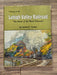 A History of the Lehigh Valley Railroad by Robert F. Archer (USED Book)