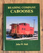 Reading Company Cabooses by John W. Hall - Like New
