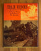 Train Wrecks A Pictorial History of Accidents on the Main Line By. Robert C. Reed - USED
