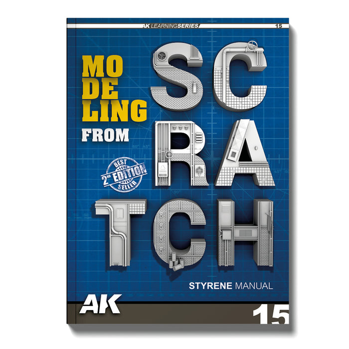 AK Interactive AK527 Learning Series 15: Modeling from Scratch (Softcover)