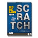 AK Interactive AK527 Learning Series 15: Modeling from Scratch (Softcover)