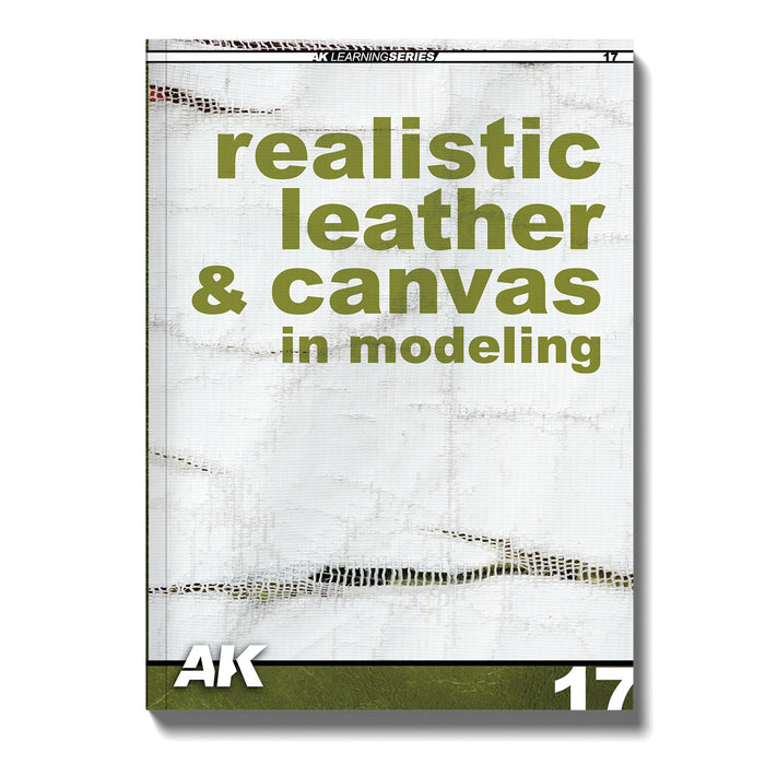 AK Interactive AK542 Learning Series 17: Realistic Leather & Canvas Book (Softcover)