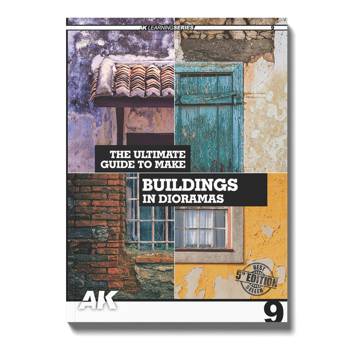 AK Interactive Learning Series 9: Camo Hacer Edificios Dio/The Ultimate Guide to Make Buildings in Dioramas