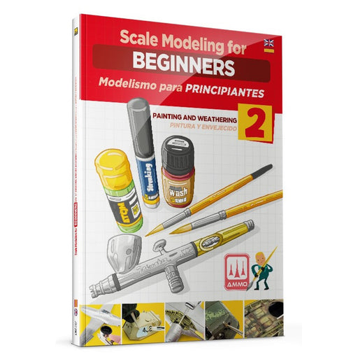 AMMO by Mig 6301 Scale Modeling for Beginners Vol. 2: Painting & Weathering (Limited Edition)