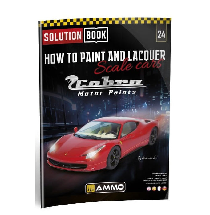 AMMO by Mig 6604 Solution 24: How to Paint & Lacquer Scale Cars Book