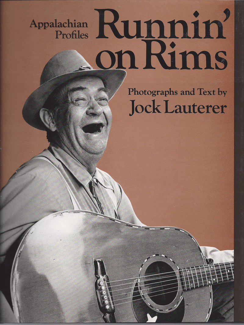 Appalachian Profiles Runnin' on Rims by Jock Lauterer (Hardcover 1986) NOS