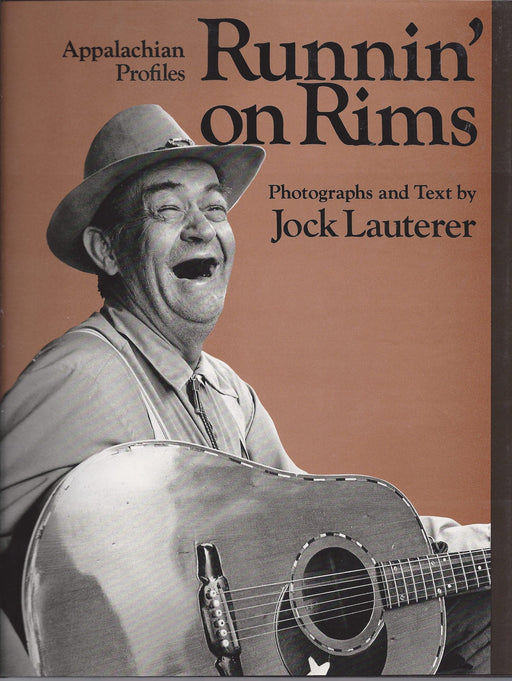 Appalachian Profiles Runnin' on Rims by Jock Lauterer (Hardcover 1986) NOS