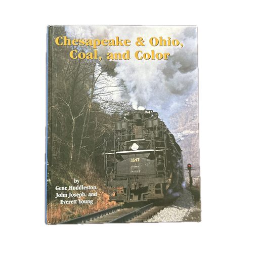 Chesapeake & Ohio, Coal, and Color by Huddleston, Joseph, and Young