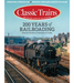 Firecrown Classic Trains Magazine Summer 2025