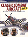 Kalmbach 12431 Classic Combat Aircraft Volume II