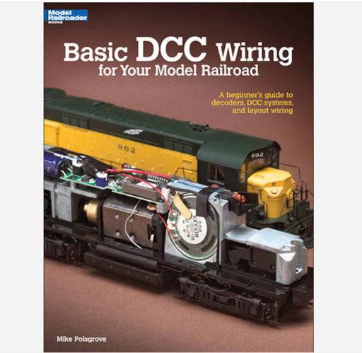 Kalmbach 12448 Basic DCC Wiring For Your Model Railroad