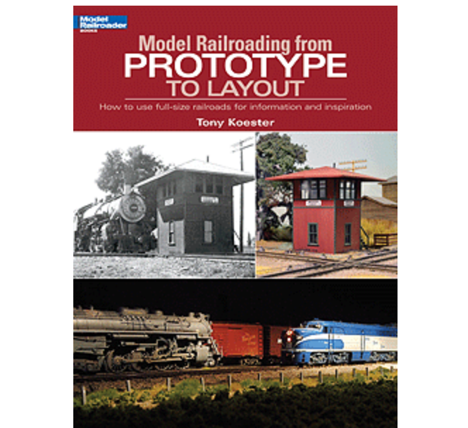 kalmbach-12460-model-railroaders-model-railroading-from-prototype-to-layout-by-tony-koester