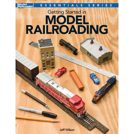 Kalmbach 12495 Model Railroader's Essentials Series: Getting Started in Model Railroading by Jeff Wilson