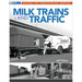 Kalmbach 12815 Model Railroader's Guide to Industries Milk Trains and Traffic by Jeff Wilson