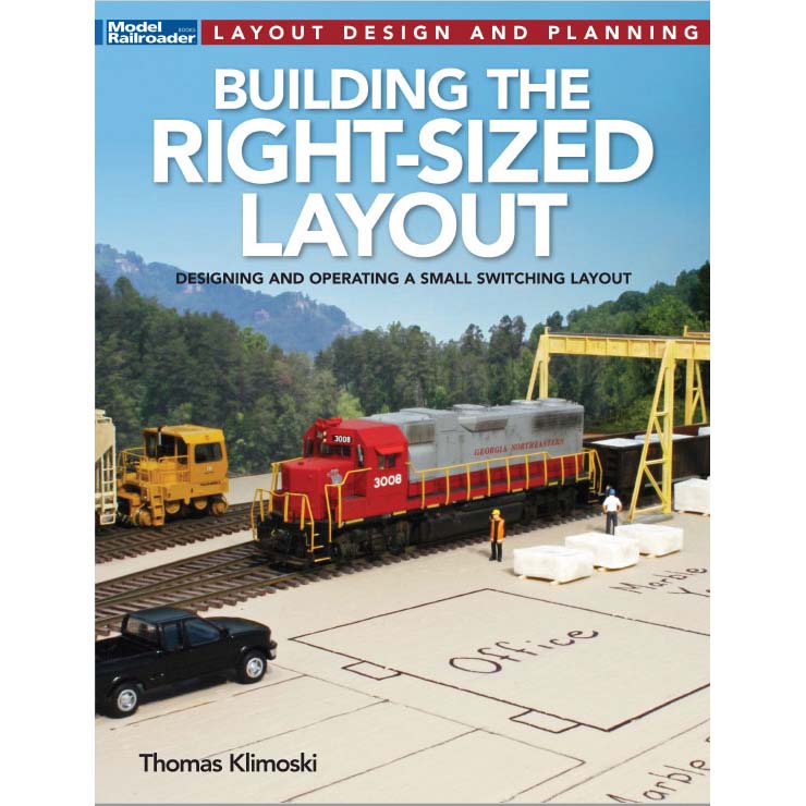 Kalmbach 12825 Model Railroader's Layout Design and Planning Building The Right-Sized Layout by Thomas Klimoski