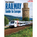 Kalmbach 1304 Trains Brian Solomon's Railway Guide to Europe