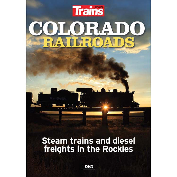 Kalmbach 15115 Trains Colorado Railroads Steam & Diesel Freights in the Rockies DVD