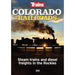 Kalmbach 15115 Trains Colorado Railroads Steam & Diesel Freights in the Rockies DVD