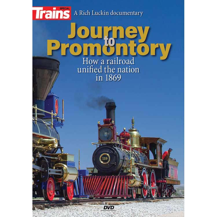 Kalmbach 15207 Trains Journey to Promontory DVD