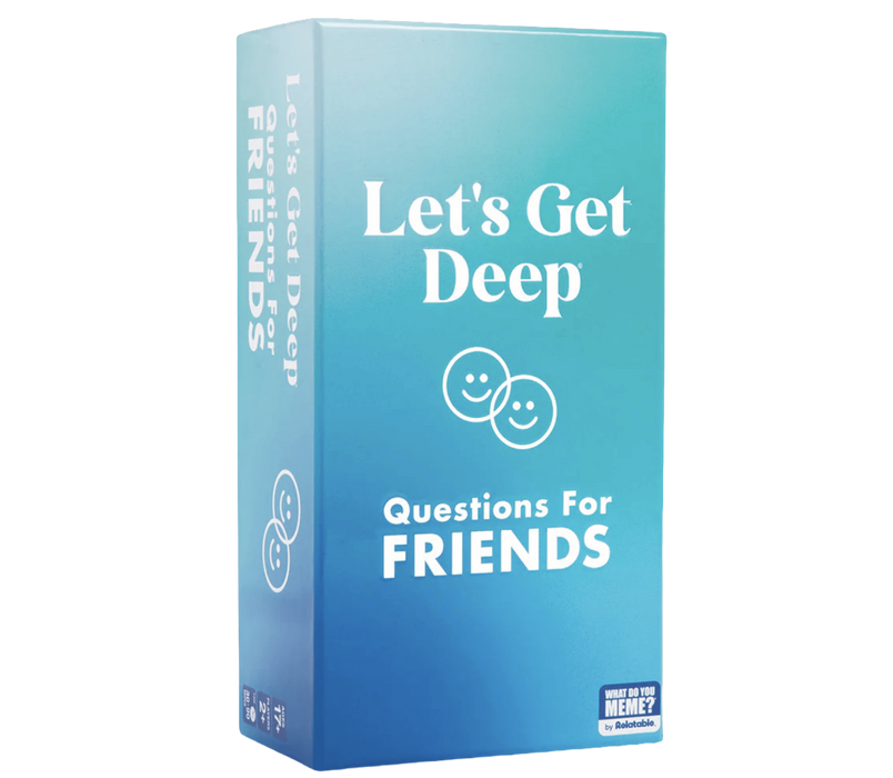 Let's Get Deep (Friends Edition) Game