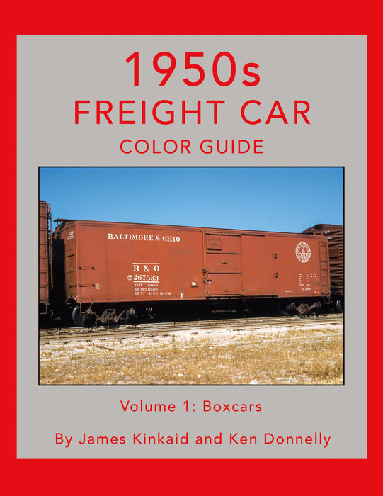Morning Sun 1741 1950s Freight Car Color Guide Vol. 1 by James Kinkaid and Ken Donnelly