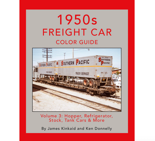 Morning Sun 1786 1950s Freight Car Color Guide Vol. 3 by James Kinkaid and Ken Donnelly