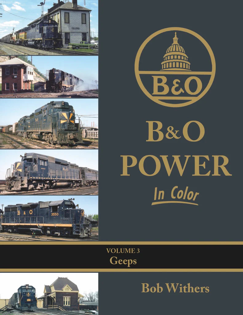 Morning Sun Books 1655 B&O Power in Color Volume 3: Geeps