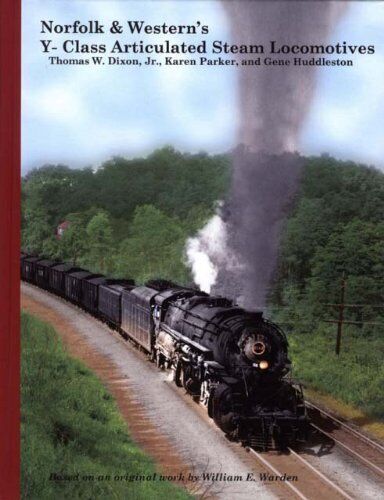 Norfolk & Western's Y-Class Articulated Steam Locomotives - NOS