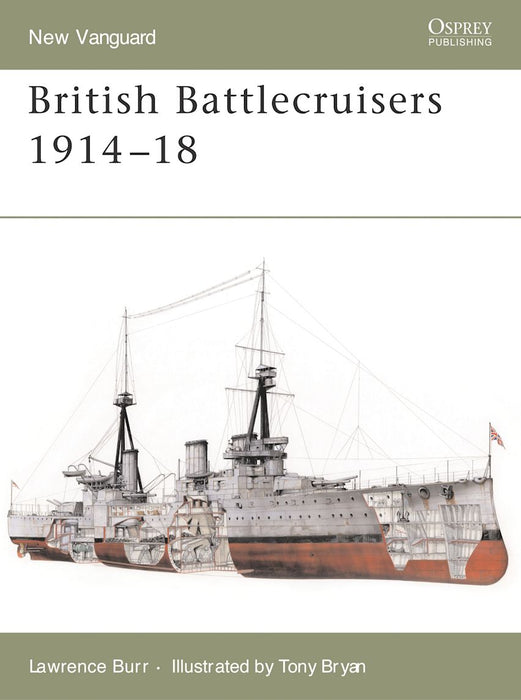 Osprey Publishing V126 Vanguard: British Battlecruisers 1914-18 Book by Lawrence Burr