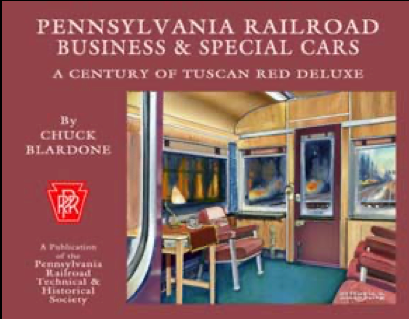 PRRT&HS 108 Pennsylvania Railroad Business & Special Cars by Chuck Blardone