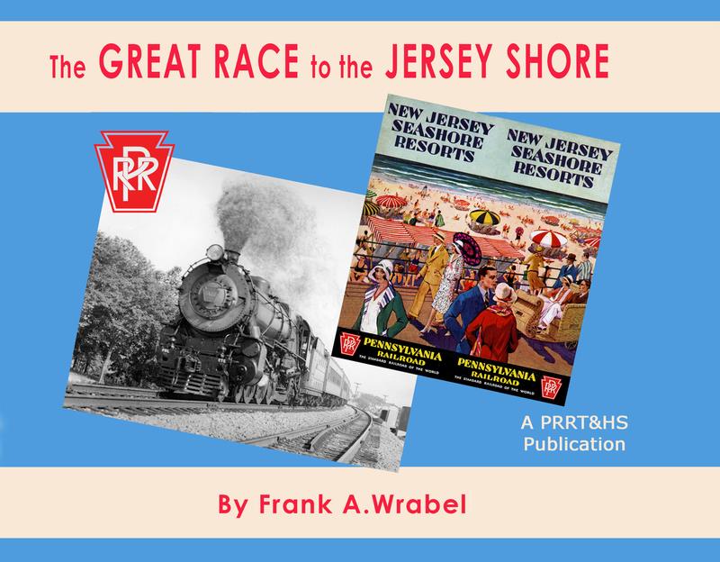 PRRT&HS 135 The Great Race to Jersey Shore by Frank Wrabel