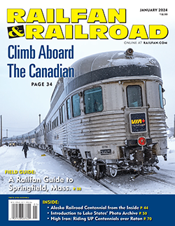 Railfan & Railroad Magazine January 2024
