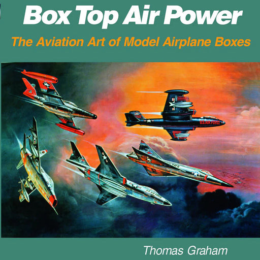 Schiffer Books 329647 Box Top Air Power