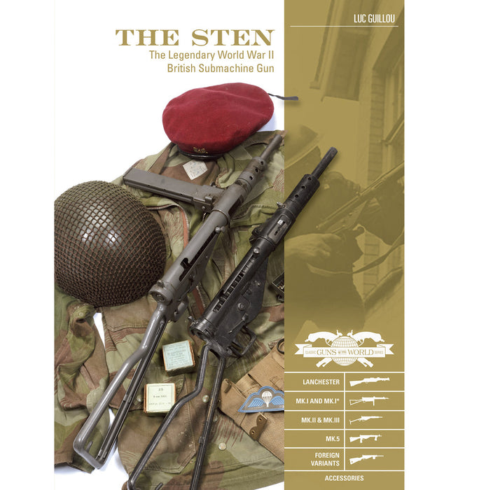 Schiffer Books 354854 Classic Gun: Sten British Submachine