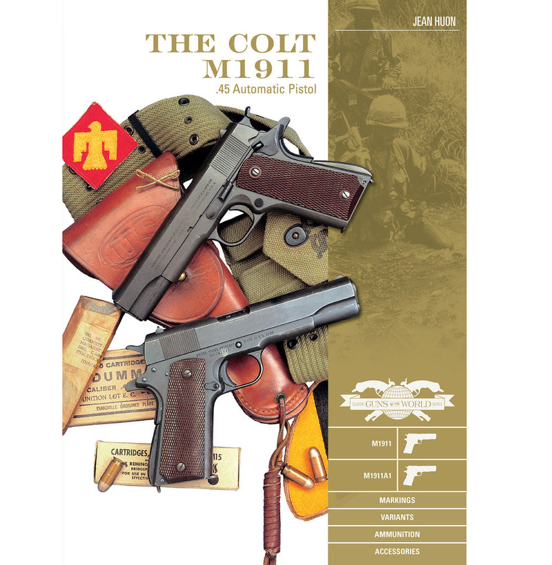 Schiffer Books 358258 Classic Gun: Colt M1911 .45 Pistol