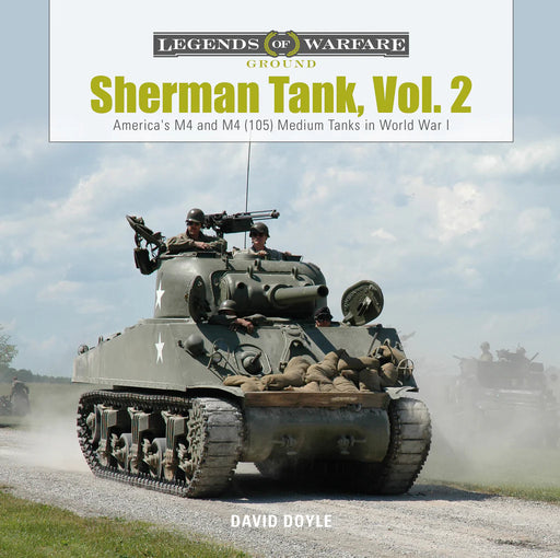 Schiffer Books 358470 Legends: Sherman Tank, Vol. 2