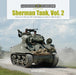 Schiffer Books 358470 Legends: Sherman Tank, Vol. 2
