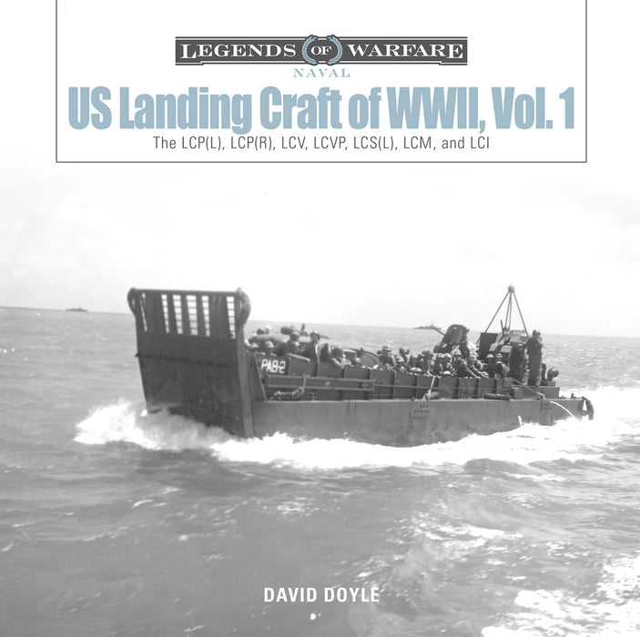 Schiffer Books 358616 Legends: US Landing Craft of WWII, Vol. 1