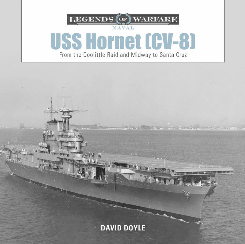 Schiffer Books 358623 Legends: USS Hornet CV-8