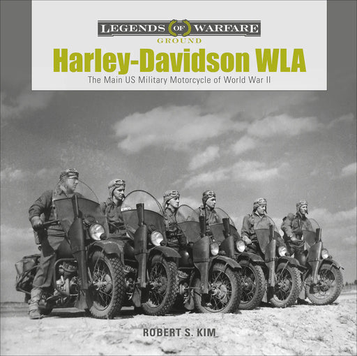 Schiffer Books 359248 Legends: Harley Davidson WLA WWII