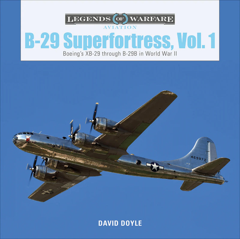Schiffer Books 359378 Legends: B-29 Superfortress, Vol. 1