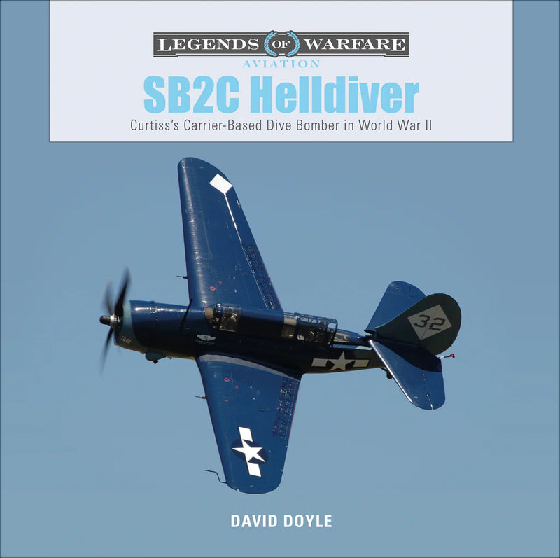 Schiffer Books 359699 Legends: SB2C Helldiver