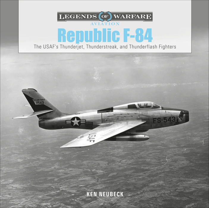 Schiffer Books 360114 Legends: Republic F-84