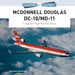 Schiffer Books 361371 Legends: McDonnell Douglas DC-10/MD-11