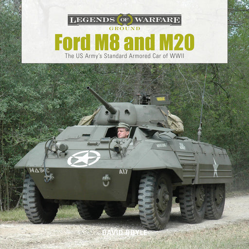 Schiffer Books 361432 Legends: Ford M8 and M20