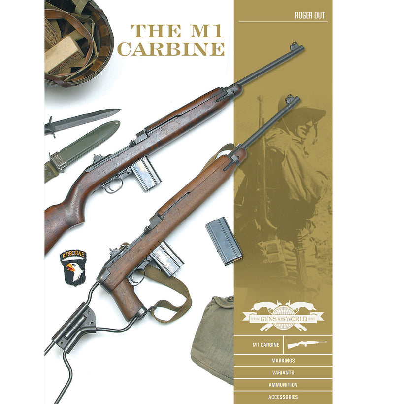 Schiffer Books 361890 Classic Gun: The M1 Carbine