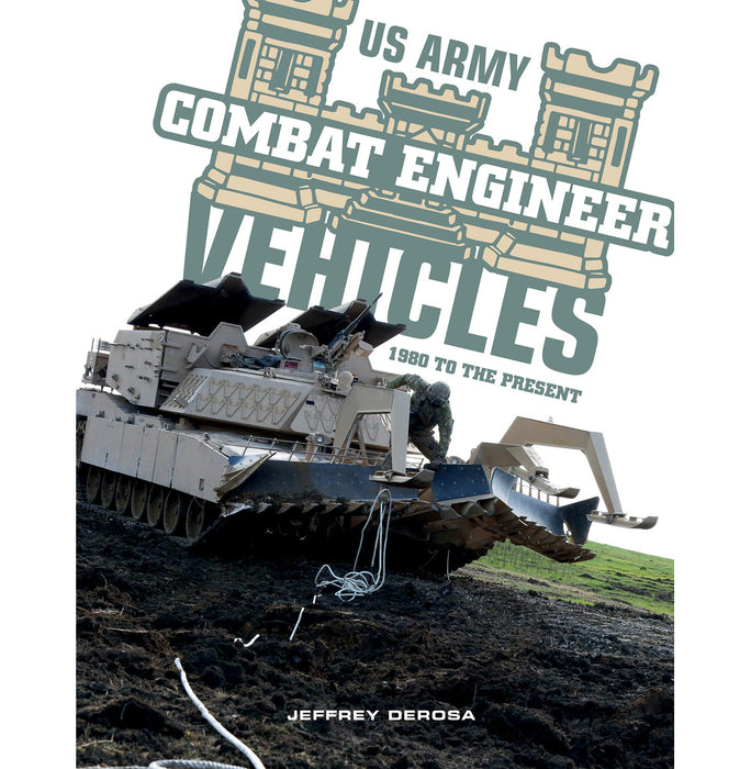 Schiffer Books 362798 US Army Combat Engineer Vehicles